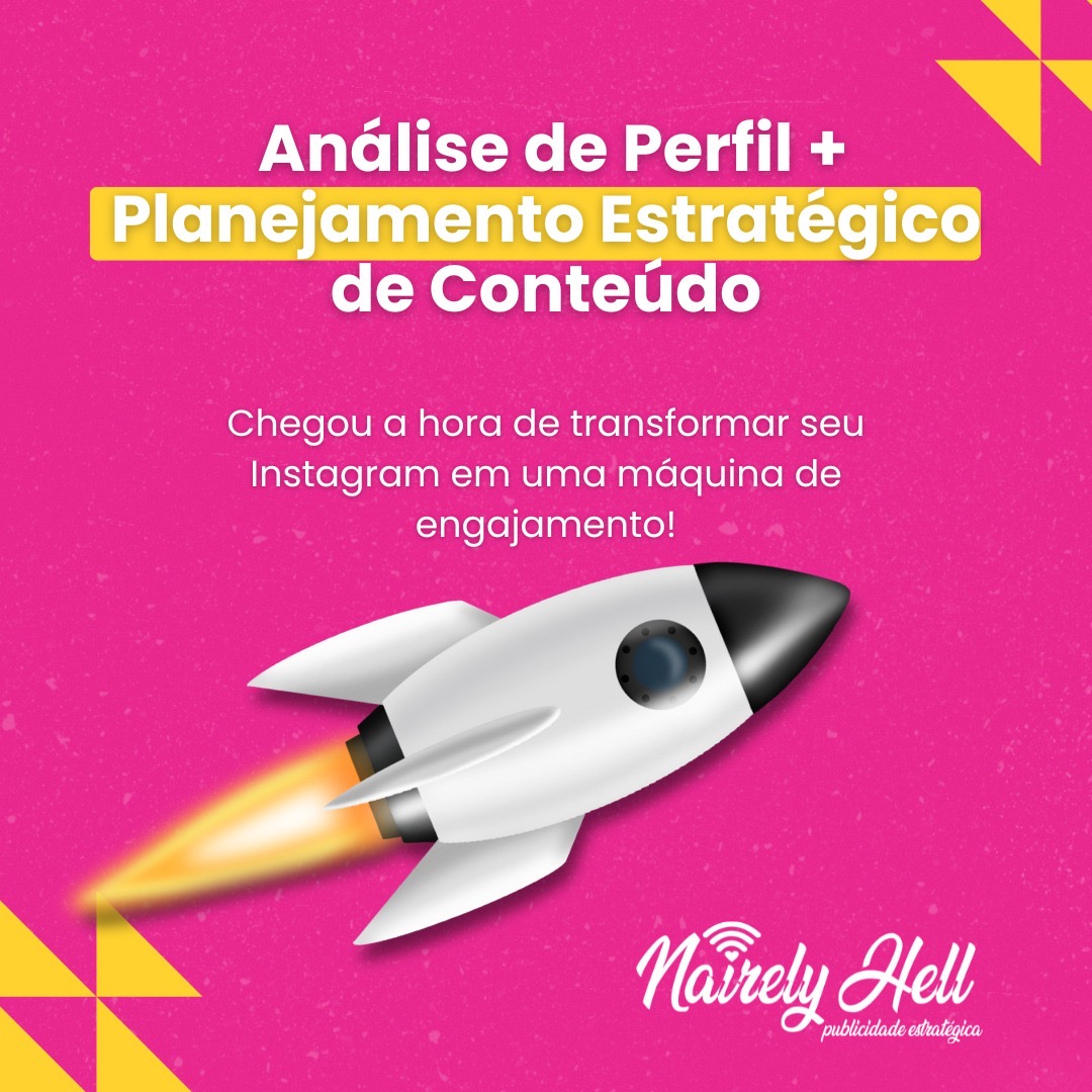ANALISE DE PERFIL +  PLANEJAMENTO DE CONTEÚDO ESTRATÉGICO